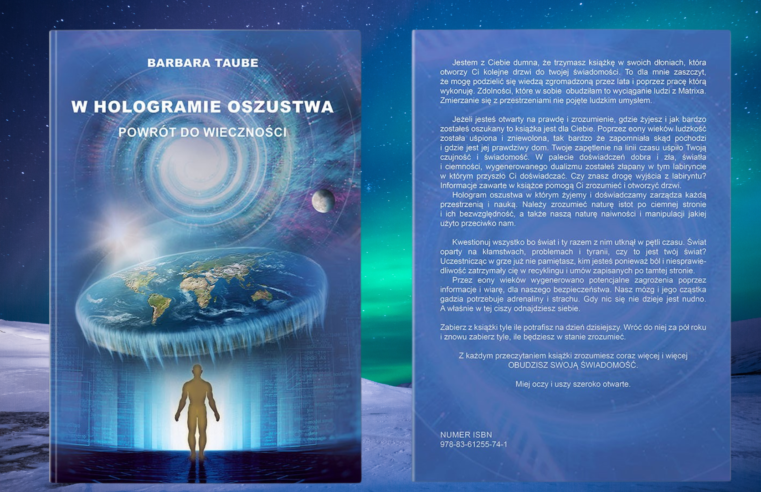 BARBARA TAUBE – W HOLOGRAMIE OSZUSTWA, POWRÓT DO WIECZNOŚCI